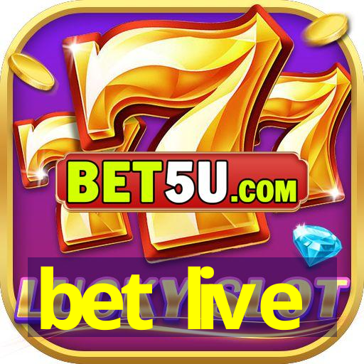 bet live